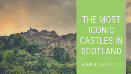 The Most Iconic Castles in Scotland