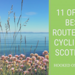 11 of the Best Routes for Cycling in Scotland