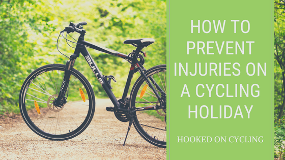 How to prevent injuries on a cycling holiday