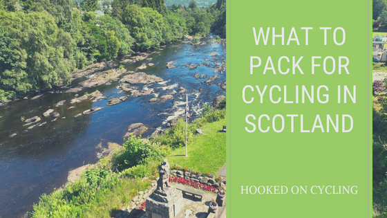 What To Pack For Cycling in Scotland