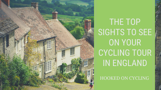 The Top Sights To See On Your Cycling Tour In England